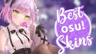osu! 10 BEST SKINS 2022