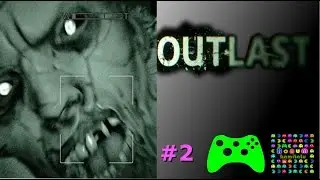 OUTLAST | Сменили памперс #2 18+