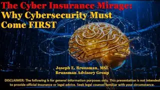 The Cyber Insurance Mirage:  Why Cybersecurity MUST Come First