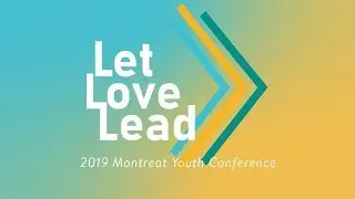 Montreat Youth Conference 2019 - Let Love Lead (update)