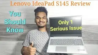 Lenovo IdeaPad S145 / 1 Month Review One Serious Issue Don't Ignore 😱