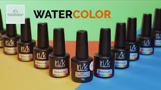 Акварельные гель-лаки IRISK из коллекции «WATERCOLOR»