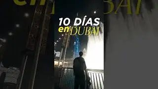 Por ESTO fui a DUBAI 10 días