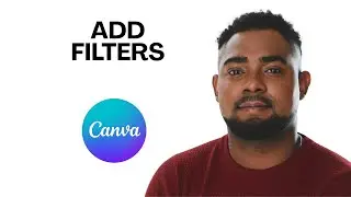 Canva Filters Tutorial | Enhance Photos Like a Pro with Filters