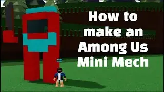 How to make an Among Us MINI MECH