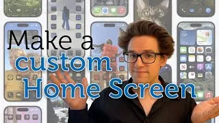 How to Make a Great Custom Home Screen