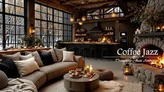 Cozy Jazz Coffee Shop Ambience | Relaxing Jazz Music in the Warm Space of Fireplace for Study, Work