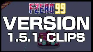 F-Zero 99: Version 1.5.1 Clips