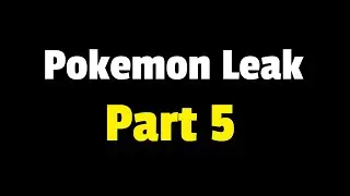 The Gamefreak Pokemon Leak - Part 5 (scrapped legendary pokemon)