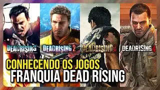 DEAD RISING - A FRANQUIA DE ZUMBIS DA CAPCOM | VALE A PENA? | CONHEÇA TODOS OS JOGOS ( 2006-2024 )