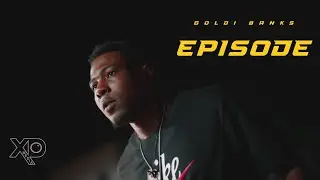 Goldi Banks - Episode | Directed By @XDMedia