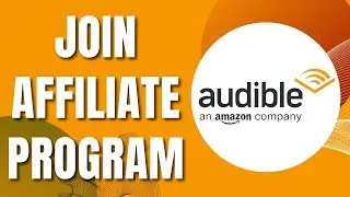 How To Join & Sign Up For Audible Affiliate Program (Quickly 202)