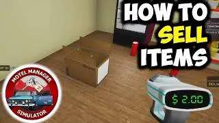 Motel Manager Simulator - HOW TO SELL BACK ITEMS