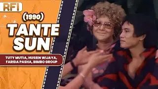TANTE SUN (1977) FULL MOVIE HD - TUTY MUTIA, HUSEIN WIJAYA, FARIDA PASHA, BIMBO GROUP