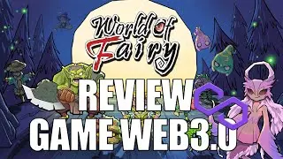 World of Fairy Game Review WEB 3.0 Polygon