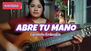 ABRE TU MANO. 🎄 CANTO DE NAVIDAD 🎄⛄️🙏
