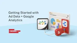 How to blend data with Ad Data + Google Analytics
