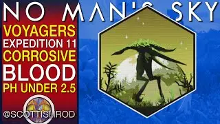 Corrosive Blood Fixed - Patch 4.44 - Voyagers Expedition No Man's Sky Echoes Update NMS Scottish Rod