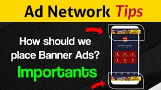 How to place Banner Ads in Apps? important Tips for Admob and Facebook audience network 2021