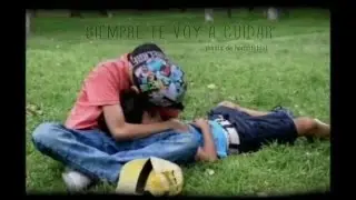 SIEMPRE TE VOY A CUIDAR (corto gay)