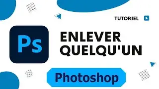 Comment enlever une personne sur une photo avec photoshop
