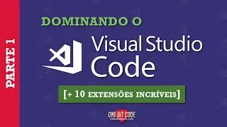 Mastering Visual Studio Code - Part 1