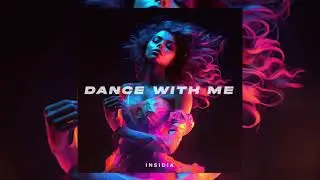 INSIDIA - Dance With Me