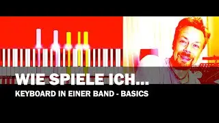 Wie spiele ich Keyboard in einer Band (1) - Basics