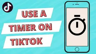 How to use timer on TikTok (2020)