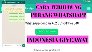CARA TERHUBUNG KE PERANG WHATSHAPP INDONESIA GIVEAWAY