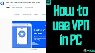 How To Use VPN In PC With Highspeed | Lunatic Tech