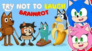 Sonic and Amy watch BRAINROT TRY NOT TO LAUGH BLUEY CHALLENGE
