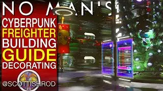 Freighter Build Ideas Cyberpunk Freighter Decoration Guide - No Man's Sky 2024 - NMS Scottish Rod