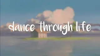 Dance through life⎪Didrik Thulin ‣Lyrics