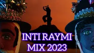 INTI RAYMI 2023 | VIDEO MIX | Los Mejores Estrenos |