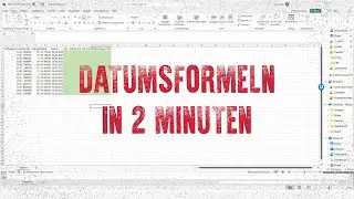 Excel Jahr, Monat, Kalenderwoche und Wochentag in 2 Minuten