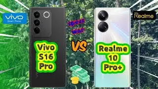Vivo S16 Pro vs Realme 10 Pro Plus! Price and Specification Comparison