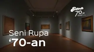 #PIKNIK70-an | Seni Rupa '70-an