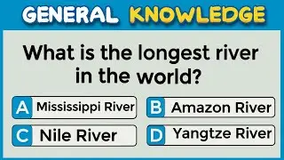 25 General Knowledge Questions! How Good is Your General Knowledge?