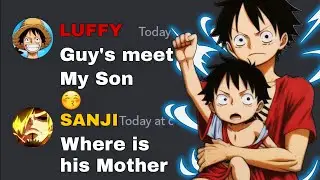 Luffy have a Son | One Piece discord server