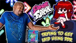 TRYING TO GET LAID USING DDR | Friday Night Funkin