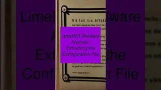 LimeRAT Malware Analysis: Extracting the Configuration File