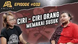 “INI YANG DITAKUTI PEMAKAI SUSUK” ( RATU DEMIT ) #32 ABILITY PODCAST