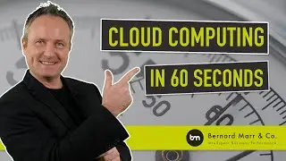 What Is Cloud Computing In 60 seconds