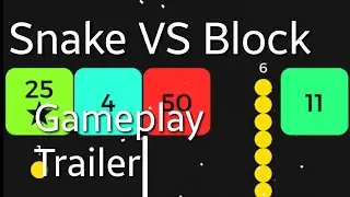 Snake VS Block Gameplay Trailer - Android/iOS