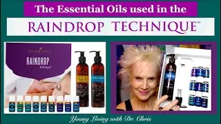 The Essential Oils used in Young Living's Raindrop Technique