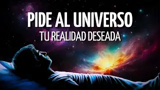 🧿ASK the UNIVERSE for your DESIRED REALITY from the QUANTUM FIELD 🎧Experiential Guided Meditation