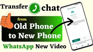 How to restore whatsapp messages on android | transfer whatsapp messages from old phone to new phone
