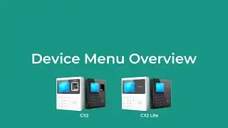 CX2 Device Menu Overview | Anviz