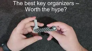 My thoughts on different types of key organizers